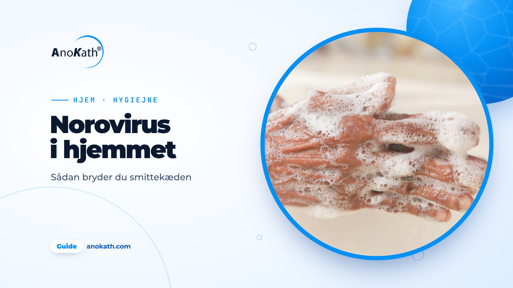 Hænder vaskes med sæbe ved en håndvask, forsidebillede til guiden om norovirus