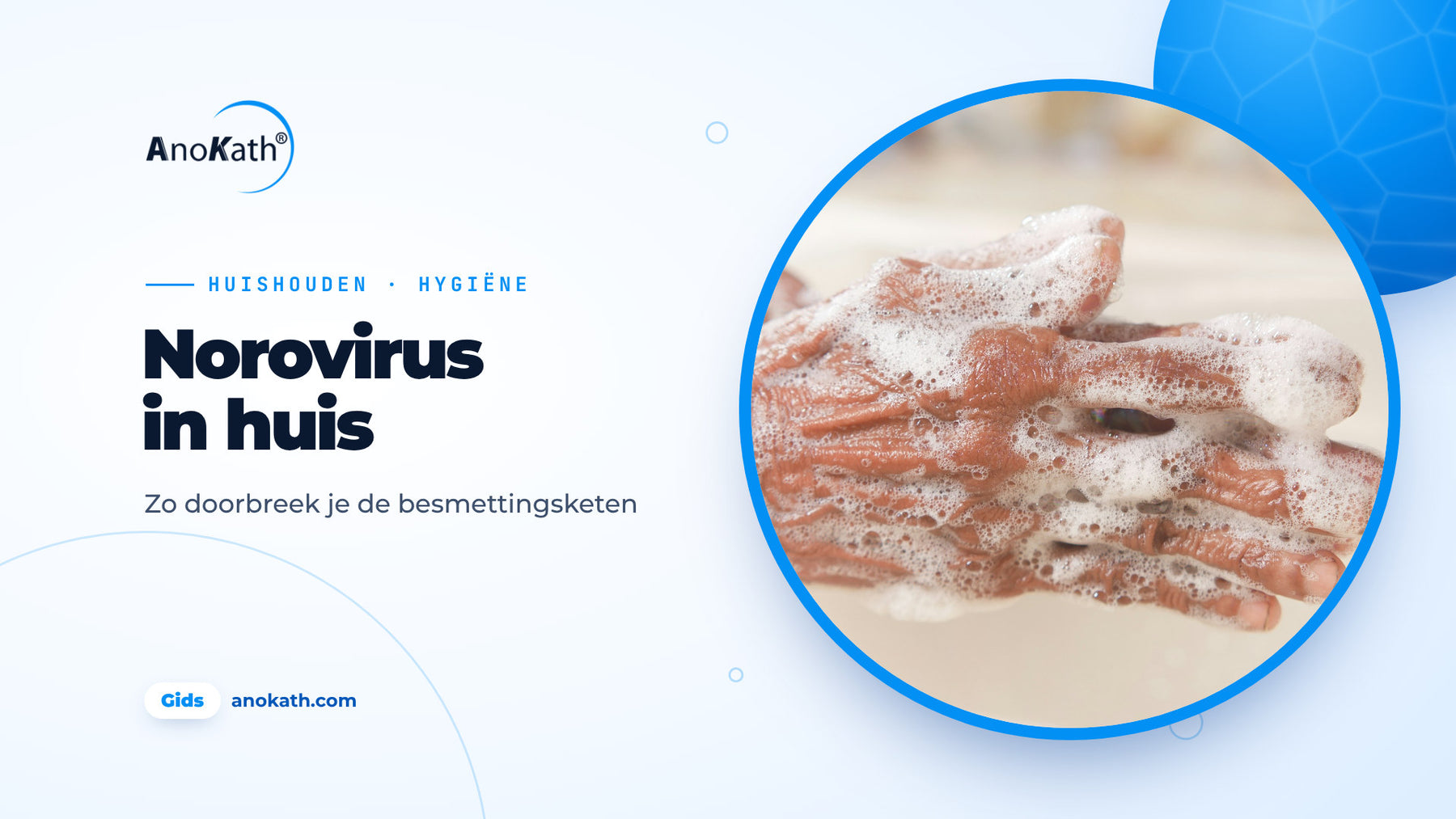 Handen worden met zeep gewassen bij de wastafel, omslagafbeelding bij de gids over norovirus